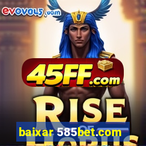 baixar 585bet.com